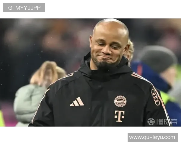 巴贝尔称孔帕尼具备强大气场助力拜仁重塑球队秩序与信心